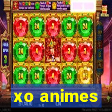 xo animes