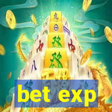 bet exp