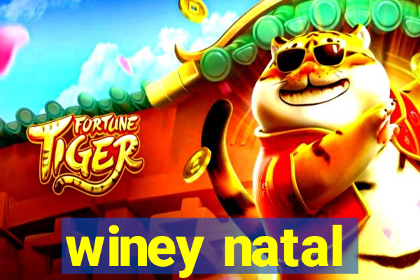 winey natal