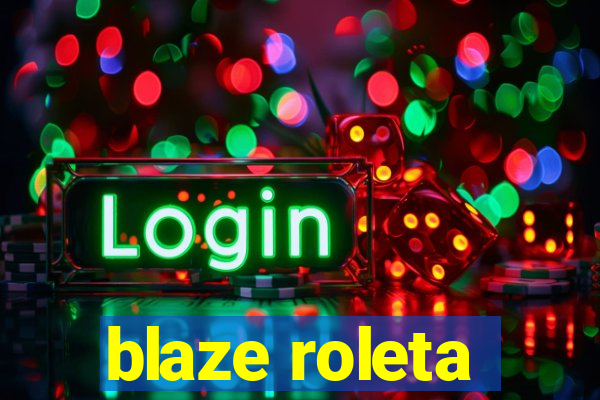 blaze roleta