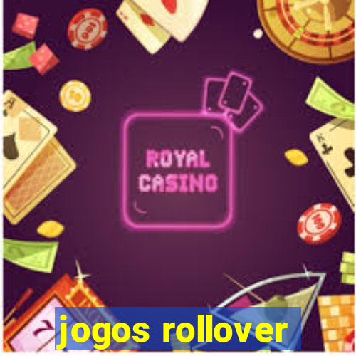 jogos rollover