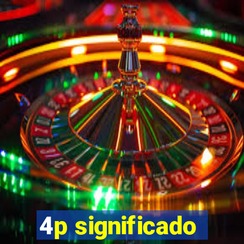 4p significado