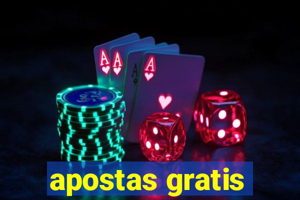 apostas gratis