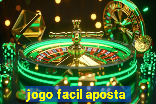 jogo facil aposta