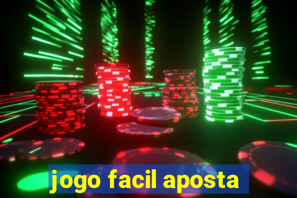 jogo facil aposta