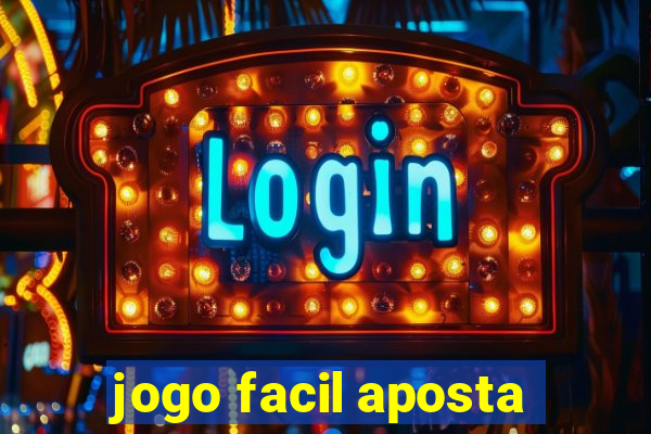 jogo facil aposta