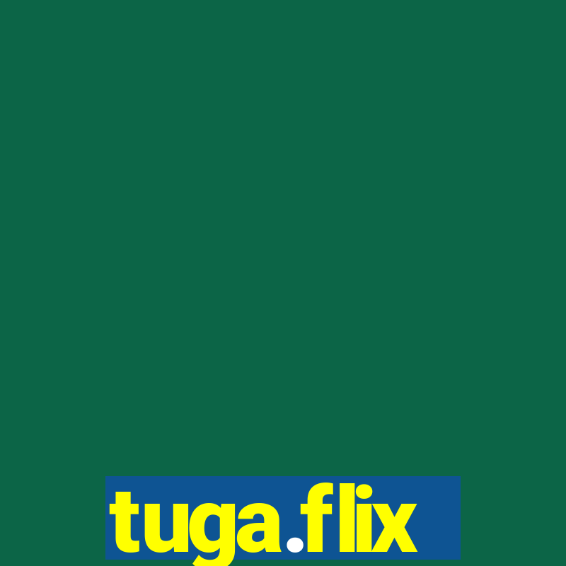 tuga.flix