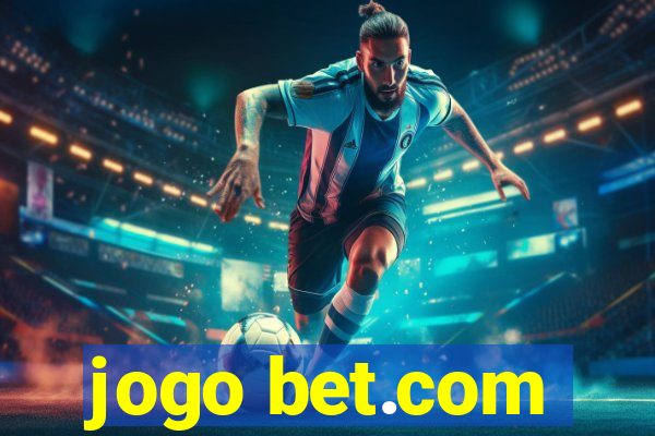 jogo bet.com