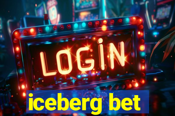 iceberg bet