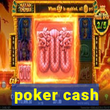 poker cash