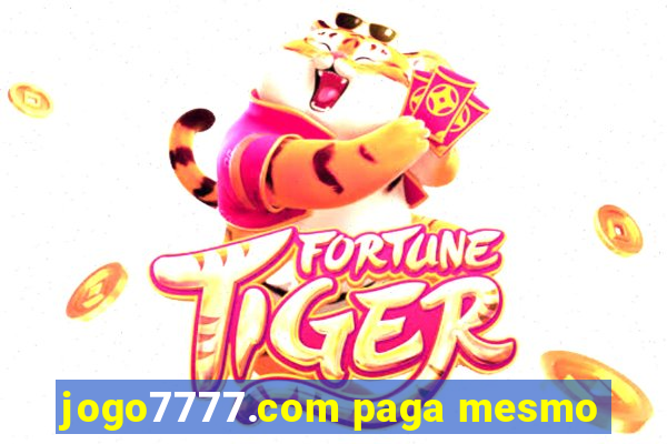 jogo7777.com paga mesmo