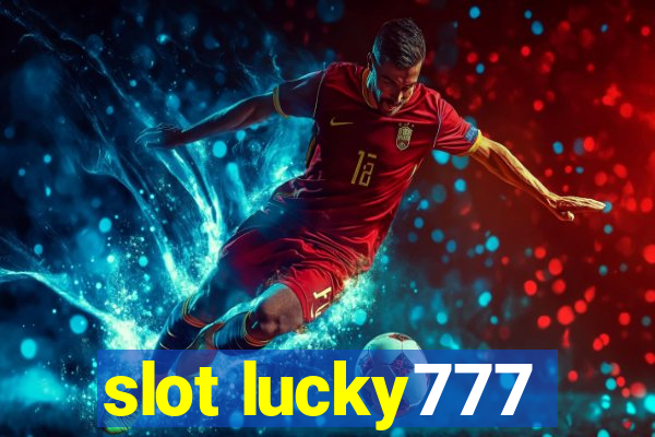 slot lucky777