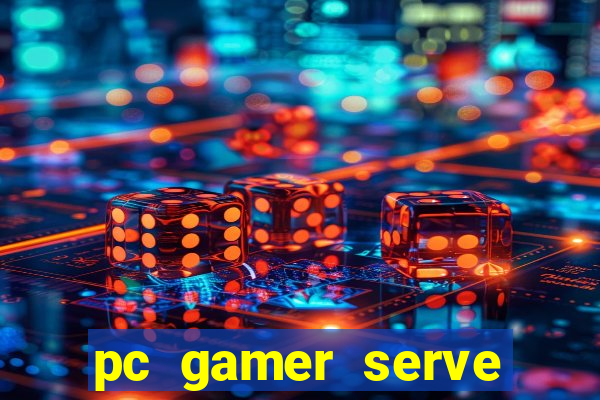 pc gamer serve para trabalho