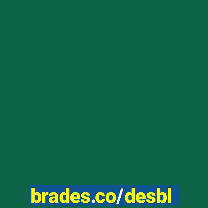 brades.co/desbloqueio