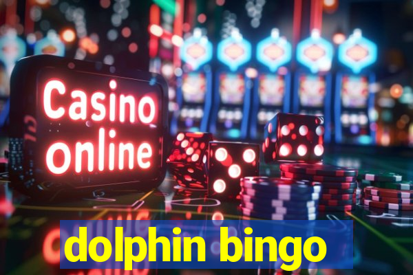 dolphin bingo