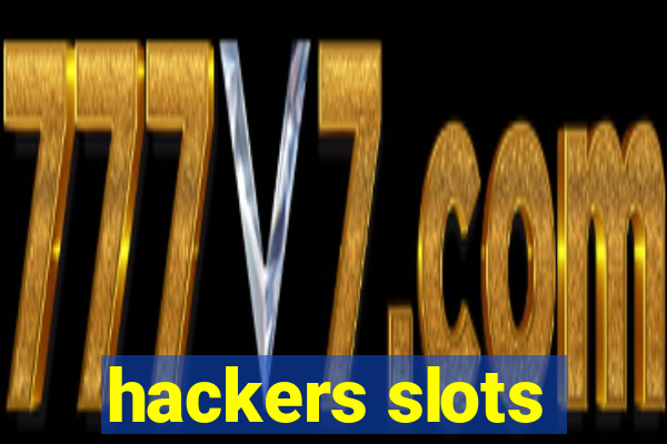 hackers slots