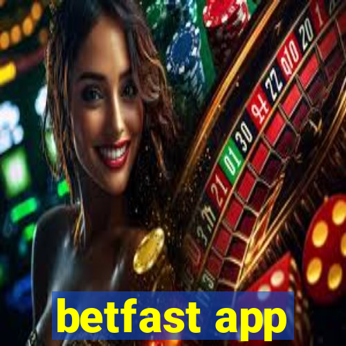 betfast app