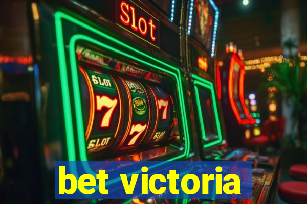 bet victoria