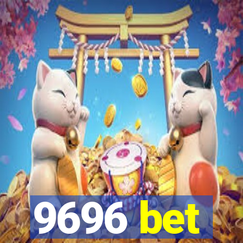 9696 bet