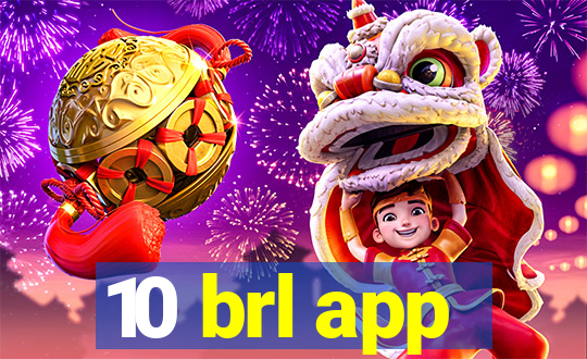 10 brl app