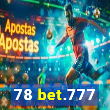 78 bet.777