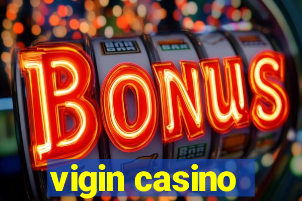 vigin casino