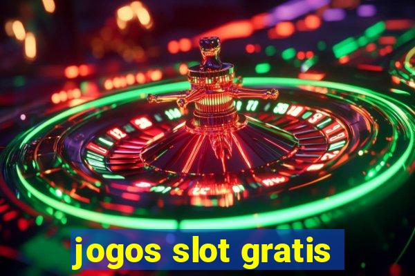 jogos slot gratis