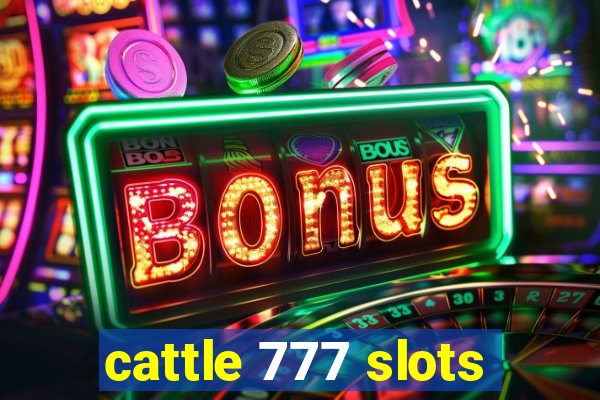 cattle 777 slots