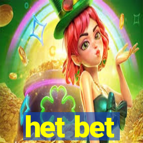 het bet