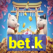 bet.k