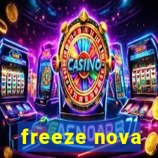 freeze nova