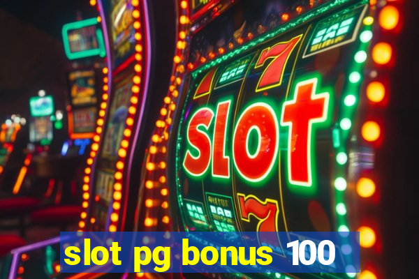 slot pg bonus 100