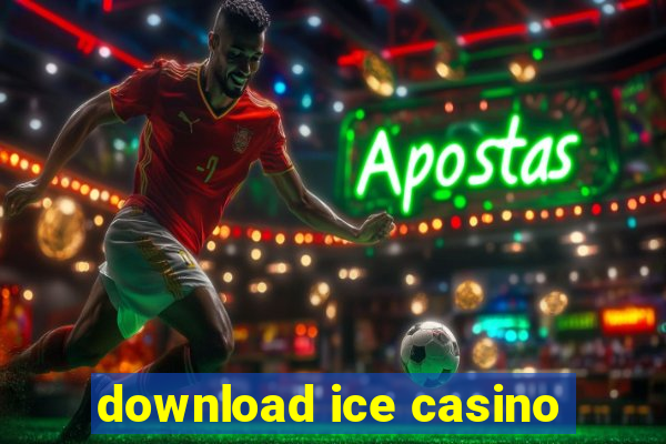 download ice casino