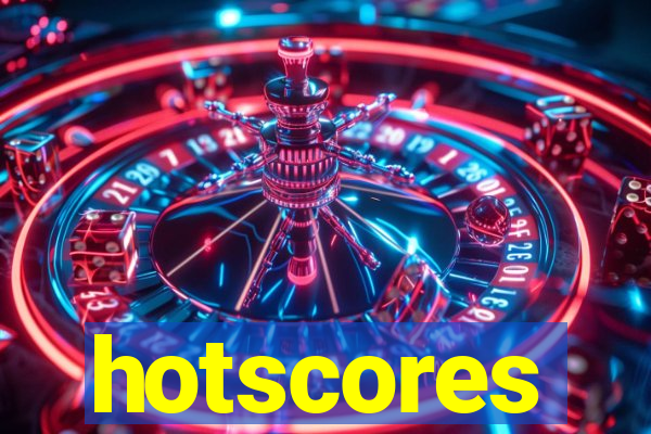 hotscores