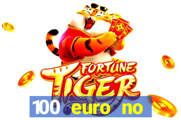 100 euro no deposit casino bonus