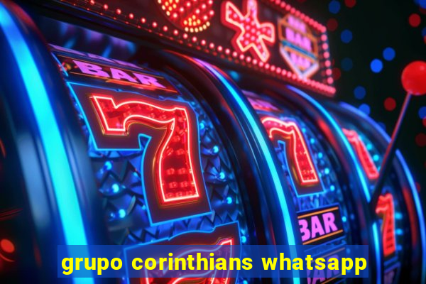 grupo corinthians whatsapp