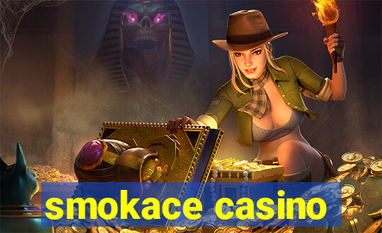 smokace casino