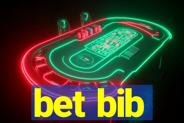 bet bib