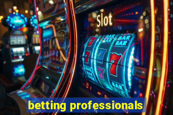 betting professionals