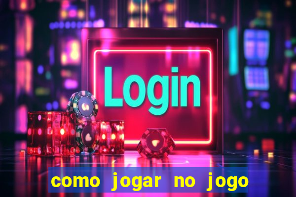 como jogar no jogo de futebol