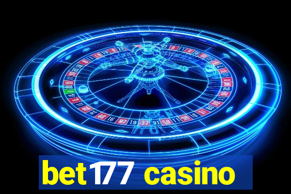 bet177 casino