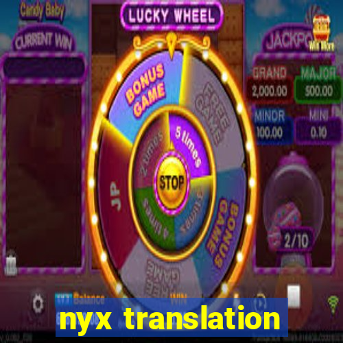 nyx translation