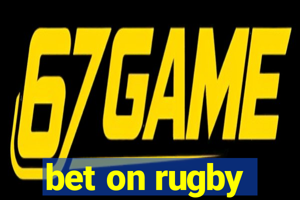 bet on rugby