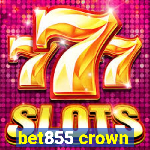 bet855 crown