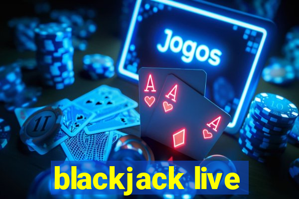 blackjack live