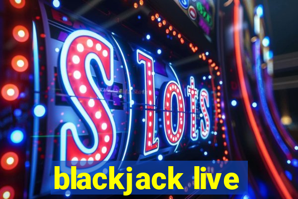 blackjack live