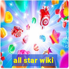 all star wiki