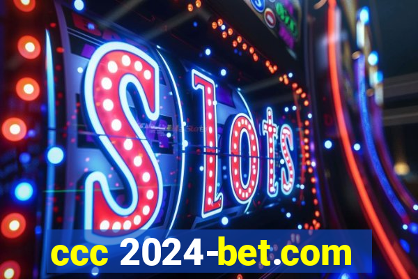 ccc 2024-bet.com