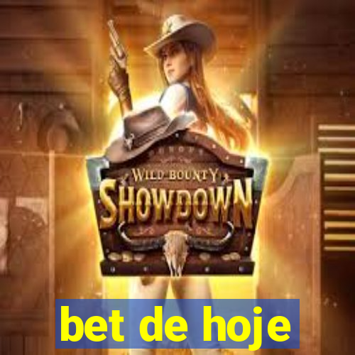 bet de hoje