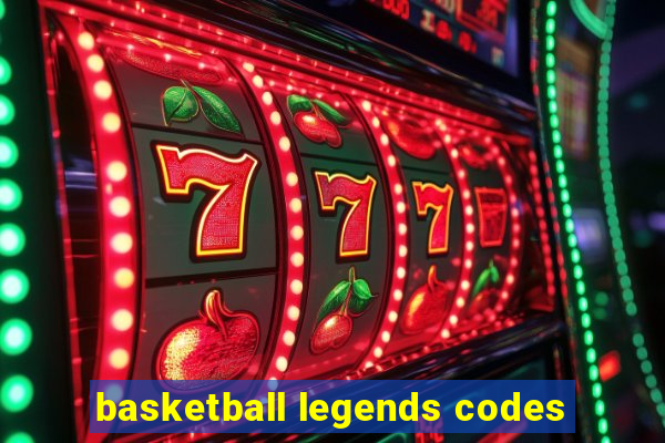 basketball legends codes